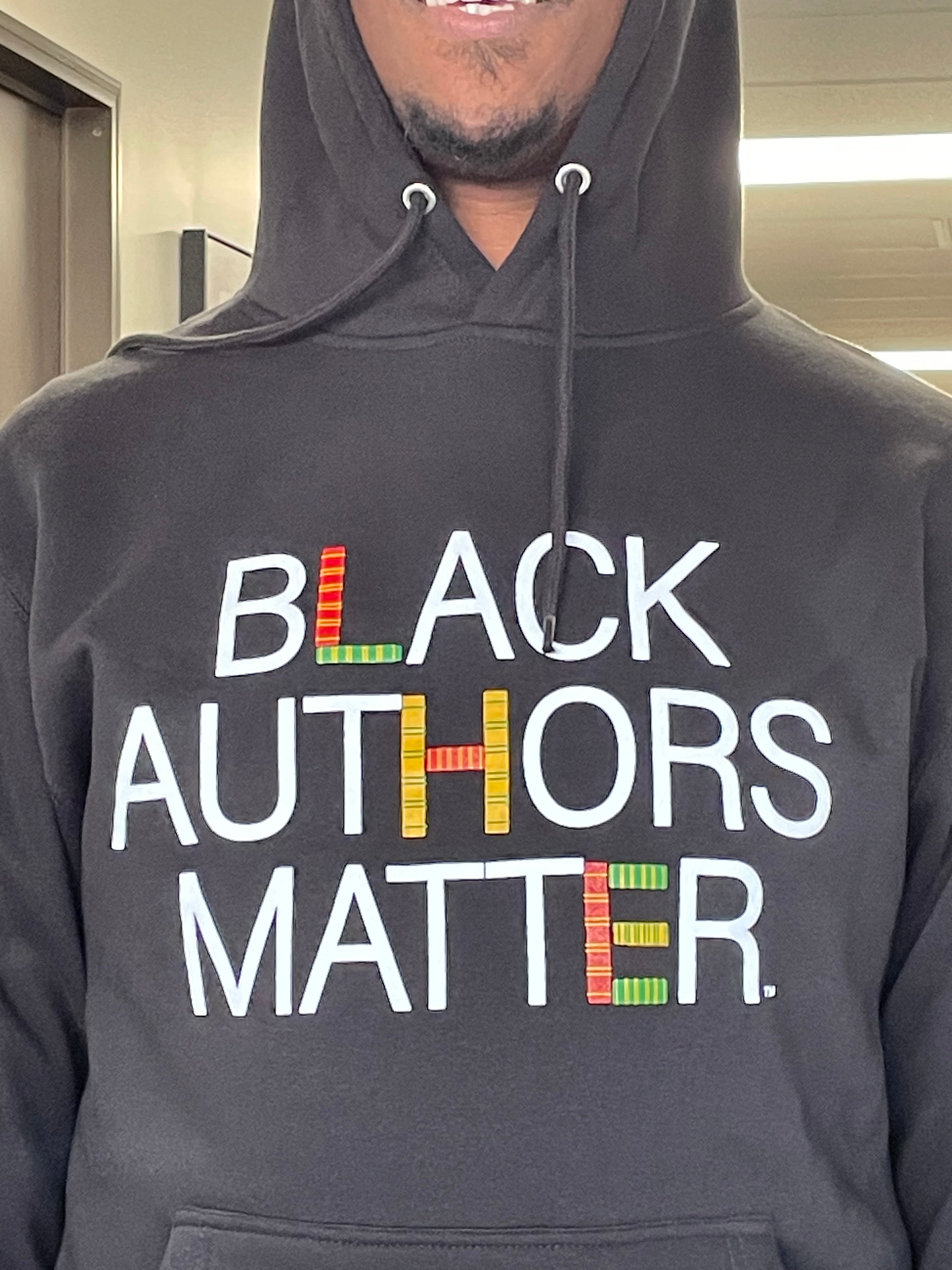 Black Authors Matter Hoodie - Sizes S to 2XL