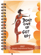 Shades of Color - Don't Give Up, Get Up Inspirational Planner